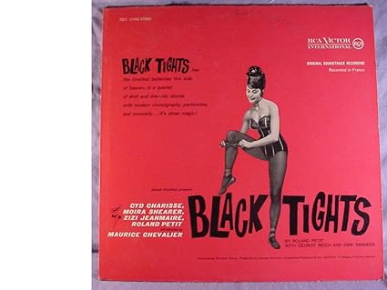 Roland Petit Black Tights Mint Nm Original Stereo Soundtrack Lp Cyd Charise Moira Shearer Zizi Jeanmaire Roland Petit Maurice Chevalier Rca Victor International Records 1962 Amazon Com Music