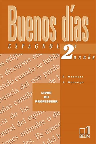 Download Buenos Dias Espagnol 2ème année : Livre du professeur PDF