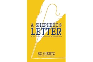 A Shepherd's Letter: The Faith Once and For All Delivered to the Evangelical Church