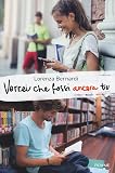 Vorrei che fossi ancora tu