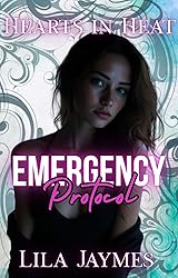 Emergency Protocol: A Claimed-in-Crisis Omegaverse