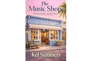 The Music Shop (Harmony Bay Book 3): A Small-Town Women’s Fiction and Sweet Romance Series of Later-in-Life Second Chances