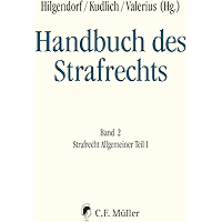 Handbuch des Strafrechts: Band 2: Strafrecht Allgemeiner Teil I (German Edition) book cover Handbuch des Strafrechts: Band 2: Strafrecht Allgemeiner Teil I (German Edition) book cover