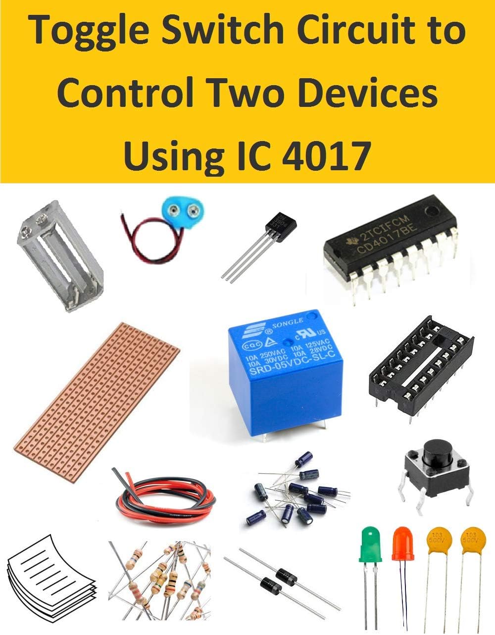 INVENTIONS Pack of 10 Kits x Toggle Switch Circuit to Control Two Devices Using IC 4017