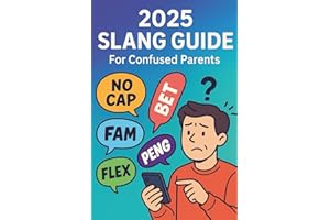 2025 Slang Guide: Teen Talk Slang guide, so you can keep up (Trivia Books)