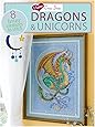I Love Cross Stitch – Dragons & Unicorns: 8 Fantasy creatures to stitch