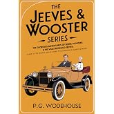 The Jeeves &amp; Wooster Series: The Glorious Adventures of Bertie Wooster &amp; His Valet Reginald Jeeves: Leave it to Jeeves, Jeeves and the Unbidden Guest, ... the Springtime, Aunt Agatha Takes the Count