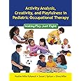 ACTIVITY ANALYSIS CREATIVITY AND PLAYFULNESS IN PEDIATRIC OCCUPATIONAL THERAPY PDF visual data 4
