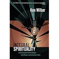 Sex, Ecology, Spirituality: The Spirit of Evolution: Wilber