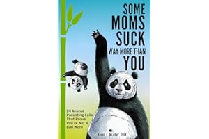Some Moms Suck Way More Than You: 24 Animal Parenting Fails That Prove You’re NOT a Bad Mom