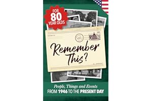 Remember This?: People, Things and Events from 1946 to the Present Day (US Edition)