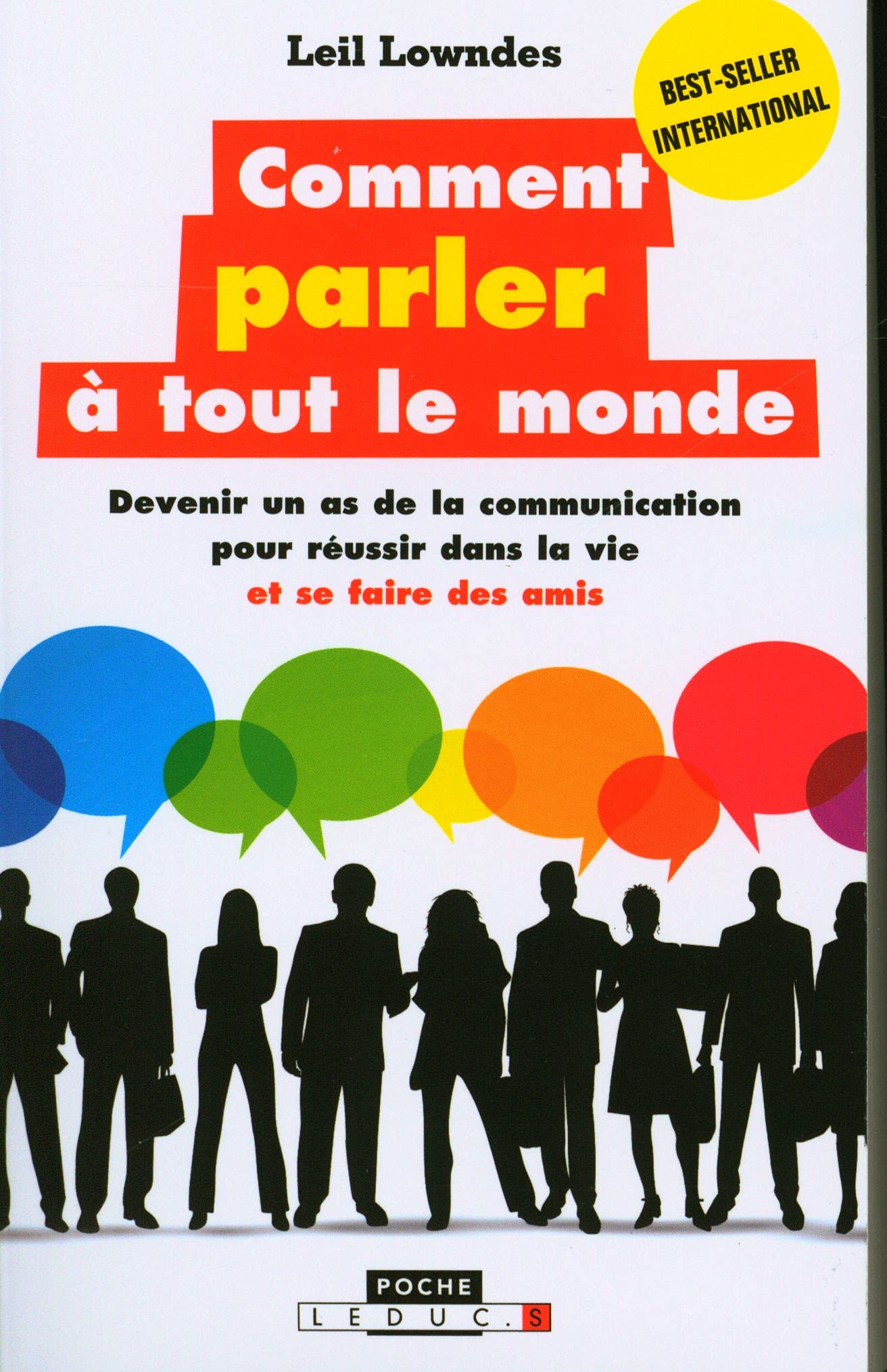 Comment Parler A Tout Le Monde Lowndes Leil 9791028501280 Amazon Com Books