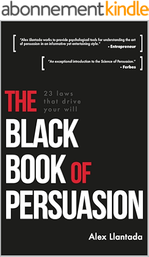 Download The Black Book of Persuasion: 23 principles that move your will (English Edition) PDF