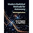 Modern Statistical Methods for Astronomy: With R Applications