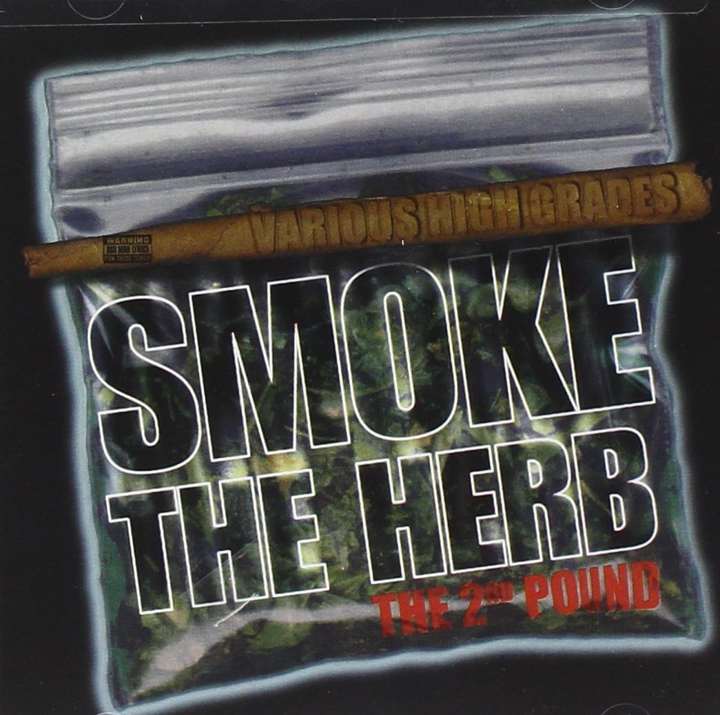 Smoke The Herb - The 2nd Pound - Various High Grades