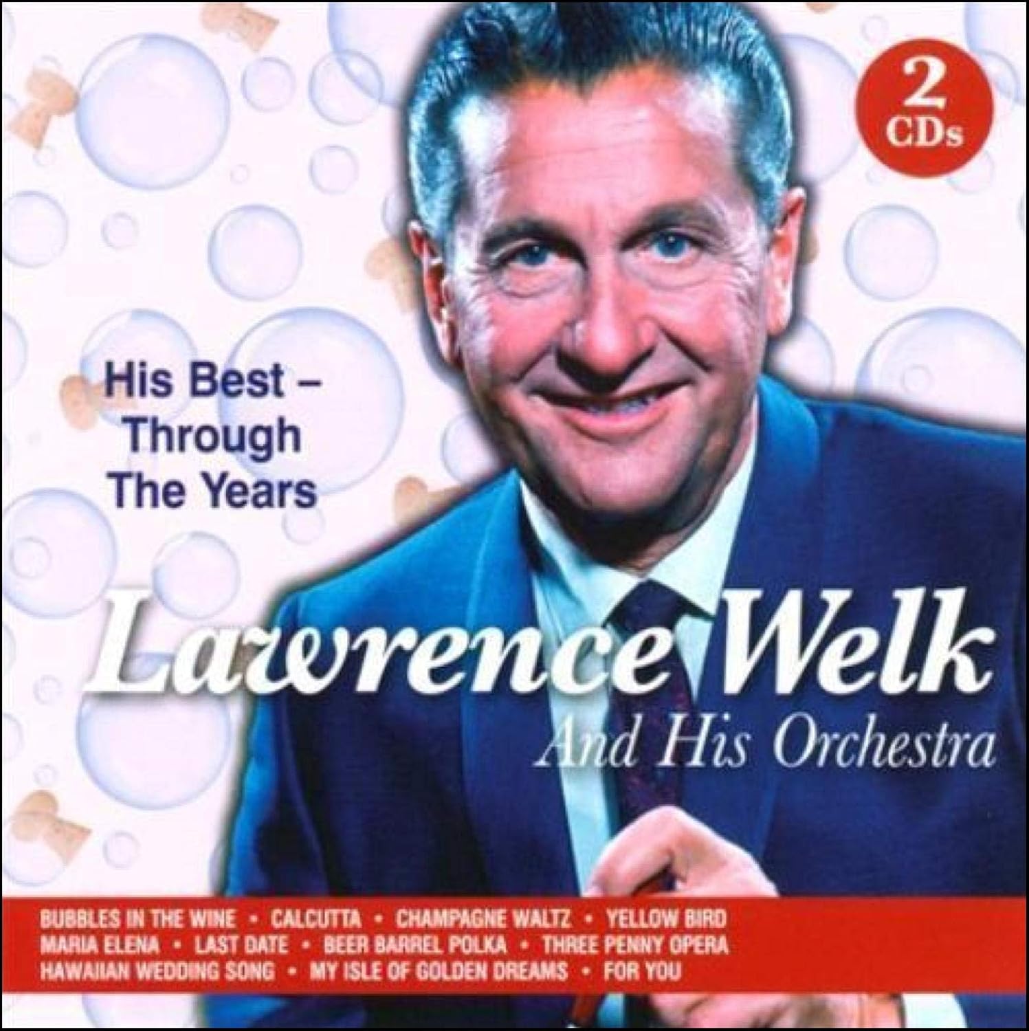Lawrence Welk, Lawrence Welk 50 Greatest Hits of Lawrence Welk (2 CD