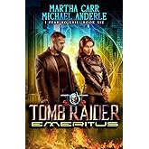 Tomb Raider Emeritus: An Urban Fantasy Action Adventure (I Fear No Evil)