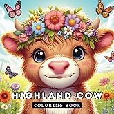 Highland Cow Coloring Book: 45 Beautiful Coloring Pages for Relaxation and Stress Relief for Both Kids and Adults