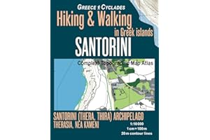 Santorini Greece Cyclades Complete Topographic Map Atlas Hiking & Walking in Greek Islands Santorini (Thera, Thira) Archipelago Therasia, Nea Kameni 1:10000: Travel Guide Trail Maps
