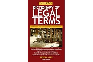 Dictionary of Legal Terms: Definitions and Explanations for Non-Lawyers