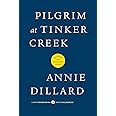 Pilgrim at Tinker Creek (Harper Perennial Modern Classics)