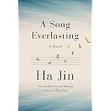 A Song Everlasting: A Novel