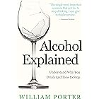 Alcohol Explained (William Porter's 'Explained')