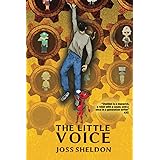 The Little Voice: A Rebellious Novel