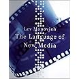 The Language of New Media (Leonardo Books)