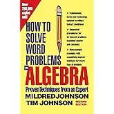 How to Solve Word Problems in Algebra, (Proven Techniques from an Expert)