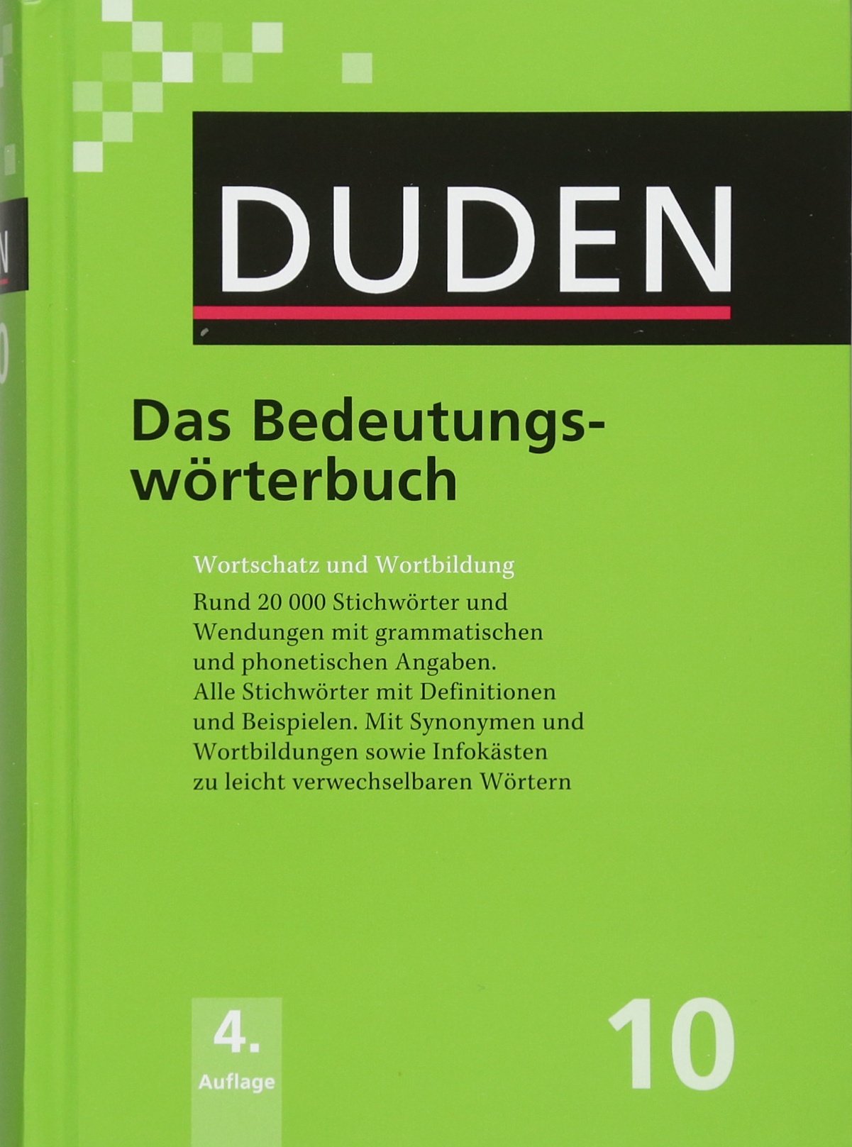 Duden 10 Das Bedeutungsworterbuch Wortschatz Und Wortbildung