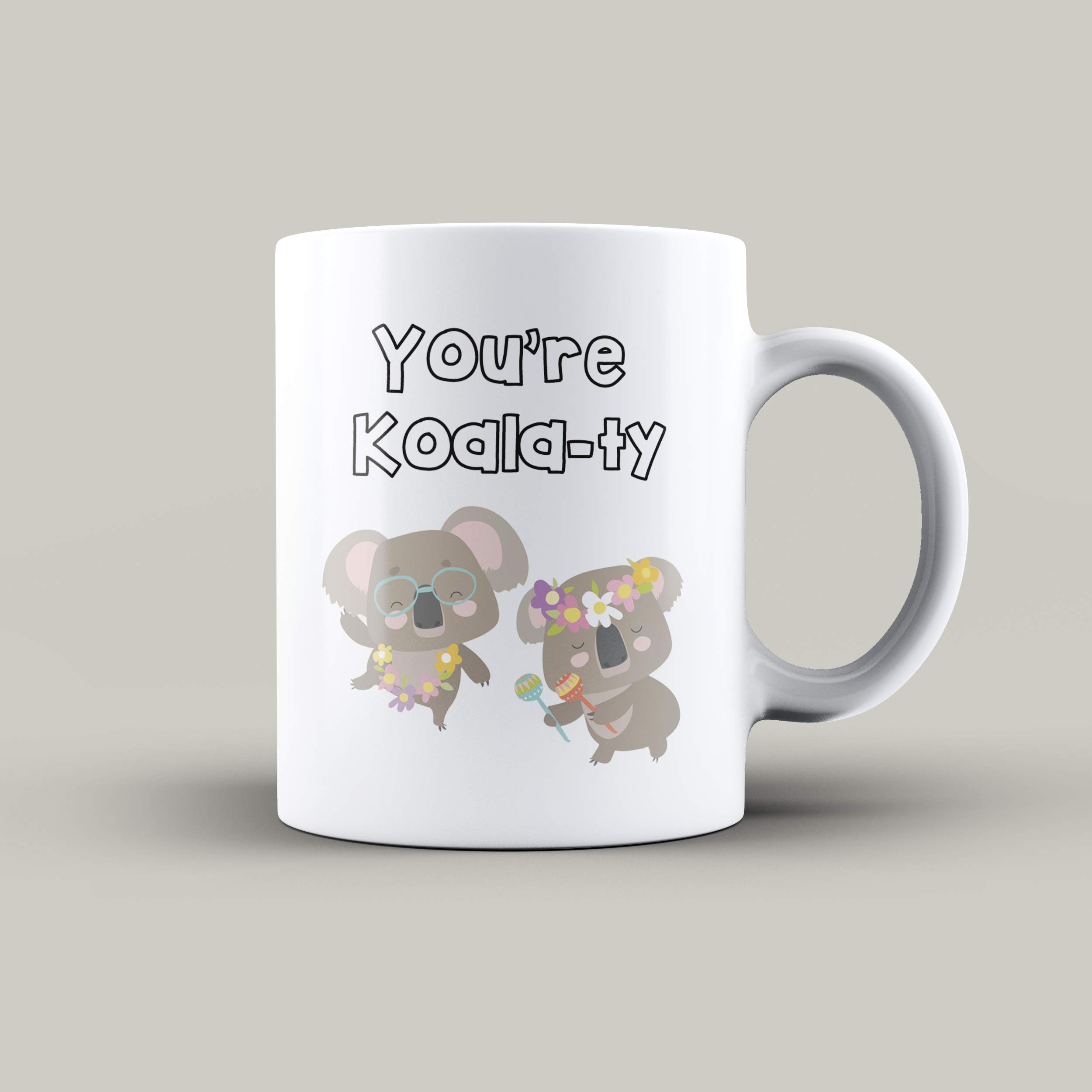 You're Koala-ty (Quality) - Koala bear Pun - Valentines Day Mug- Cute/Funny Gift Idea For Your Partner
