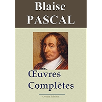 Blaise Pascal : Oeuvres complètes - annotées et en français moderne - Arvensa Editions (French Edition) book cover
