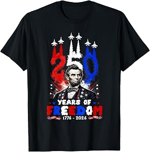 250th Anniversary USA Abraham Lincoln 250 Years 4th of July T-Shirt
