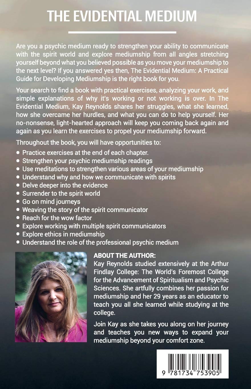 Amazon Com The Evidential Medium A Practical Guide For Developing Mediumship 9781734753905 Reynolds Kay Books