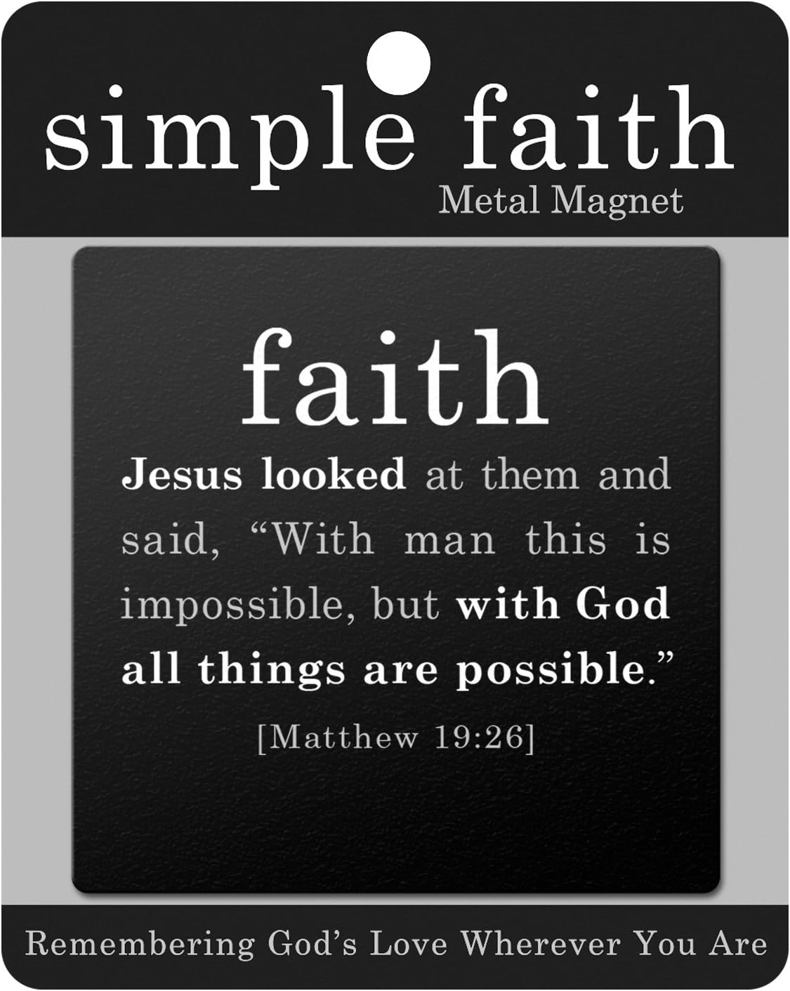 LCP Gifts Faith Simple Faith Black Metal Magnet Matthew 19:26 Size: 2.5"