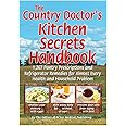 The Country Doctor's Kitchen Secrets Handbook: 9781935574422: Amazon ...