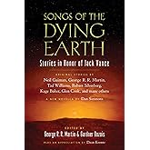 Songs of the Dying Earth: Short Stories in Honor of Jack Vance