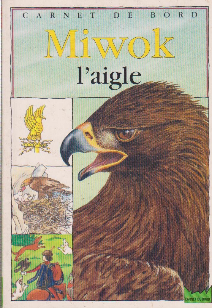 couverture de : Miwok l'aigle