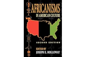 Africanisms in American Culture, Second Edition (Blacks in the Diaspora)