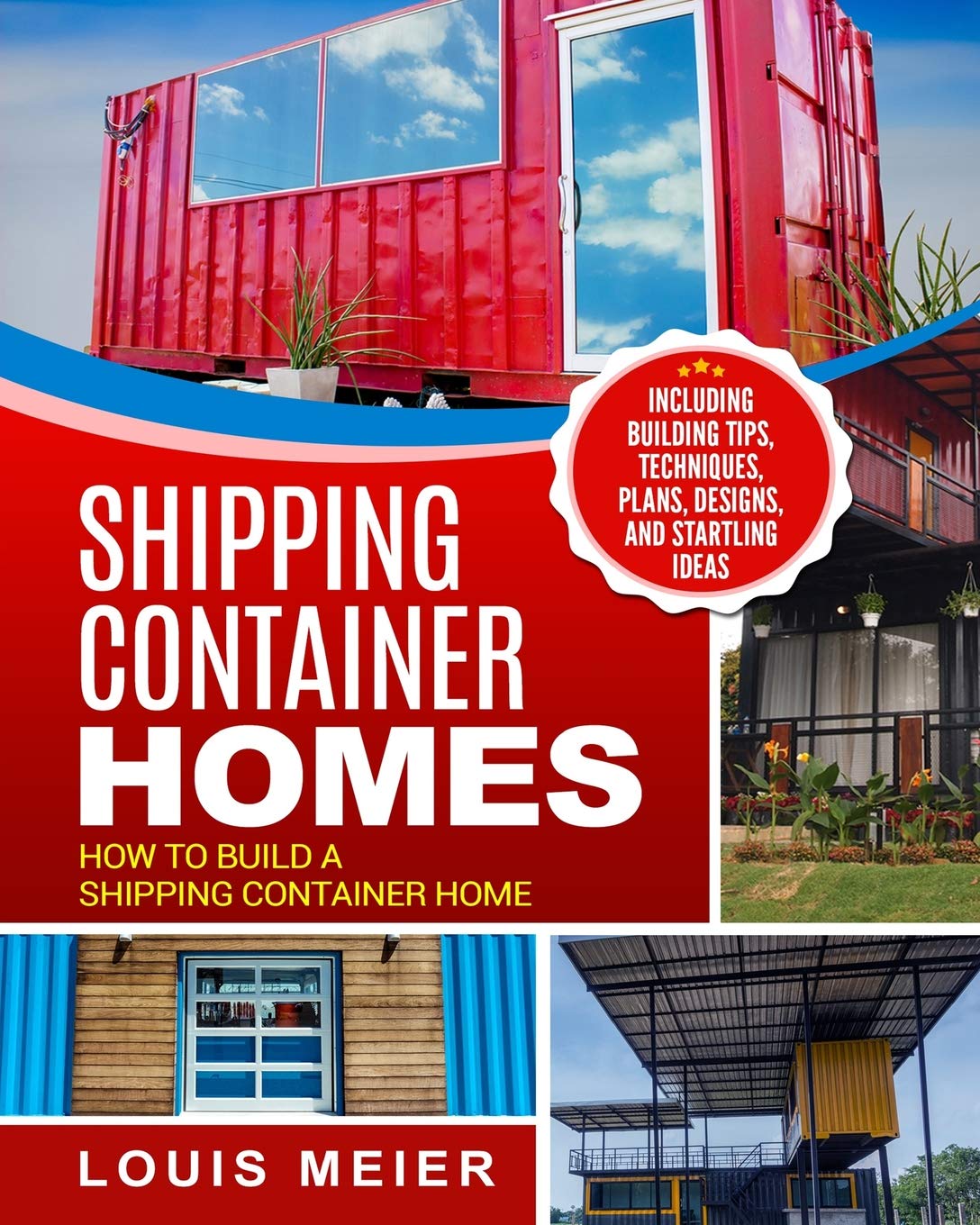 Shipping Container Homes How to Build a Shipping Container Home