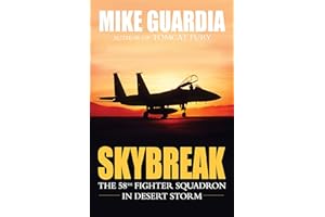 Skybreak: The 58th Fighter Squadron in Desert Storm