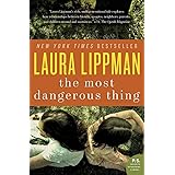The Most Dangerous Thing