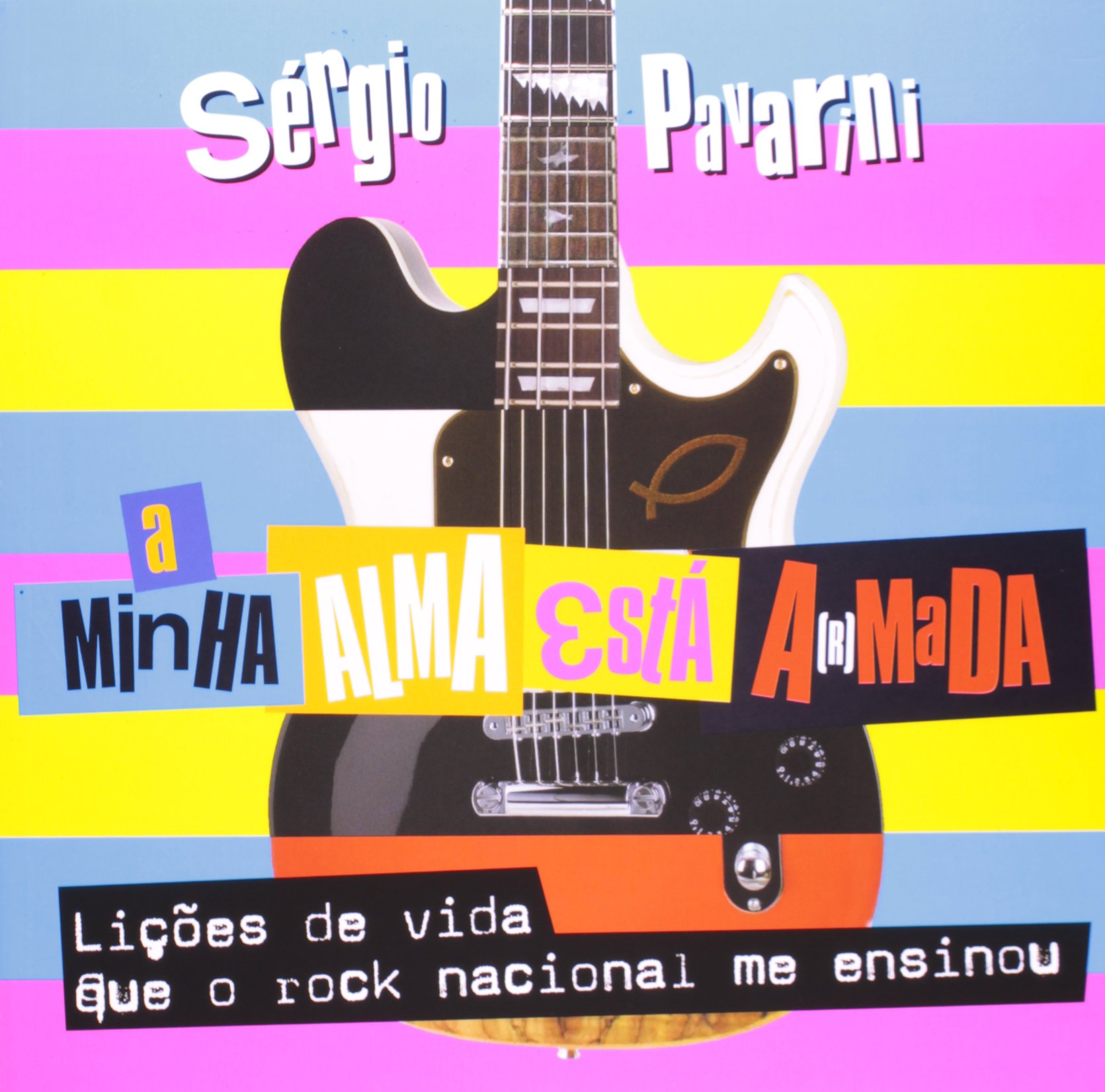 A Minha Alma Está Armada PDF Sérgio Pavarini
