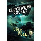The Clockwork Rocket: Orthogonal Book One