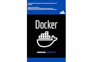 Docker: Docker for the Absolute Beginner