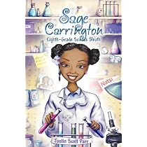 Sage Carrington, Eighth-Grade Science Sleuth: Parr, Justin Scott ...