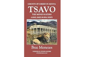 TSAVO-The Money Eaters: Ghosts of Greed In Kenya