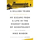 A Billion Years: My Escape From a Life in the Highest Ranks of Scientology