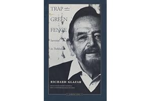 Trap with a Green Fence: Survival in Treblinka